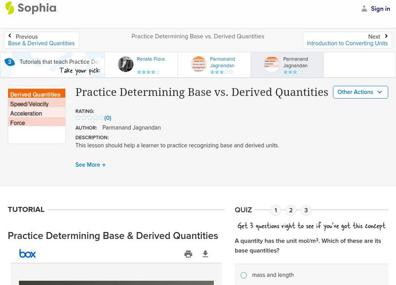 Sophia: Practice Determining Base vs. Derived Quantities: Lesson 4 PPT Sophia: Practice Determining Base vs. Derived Quantities: Lesson 4 PPT