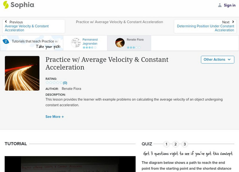 Sophia: Practice W/ Average Velocity & Constant Acceleration: Lesson 2 Instructional Video