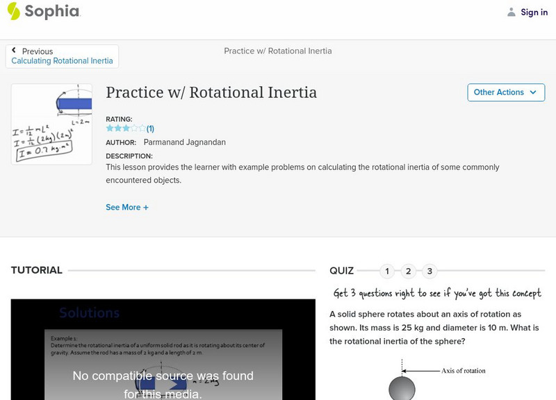 Sophia: Practice W/ Rotational Inertia Instructional Video
