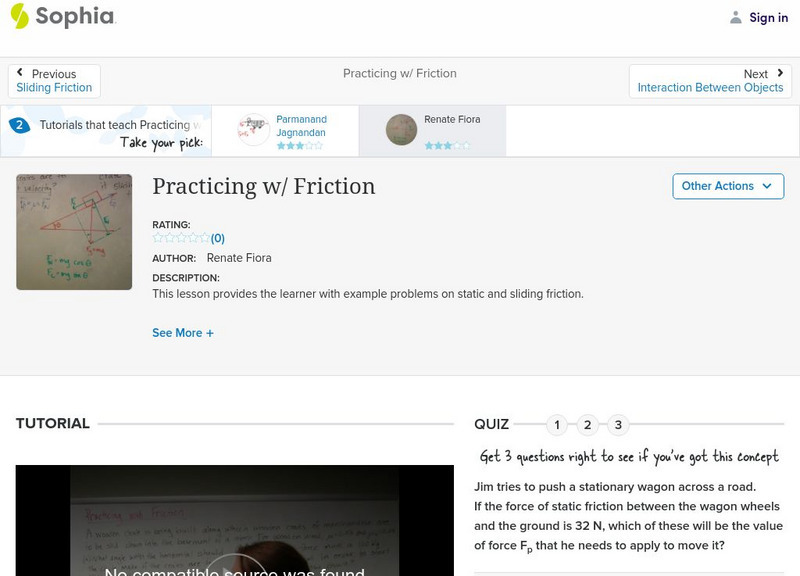 Sophia: Practicing W/ Friction: Lesson 2 Instructional Video
