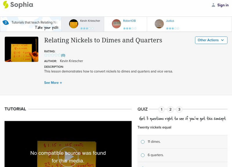 Sophia: Relating Nickels to Dimes and Quarters: Lesson 1 Instructional Video