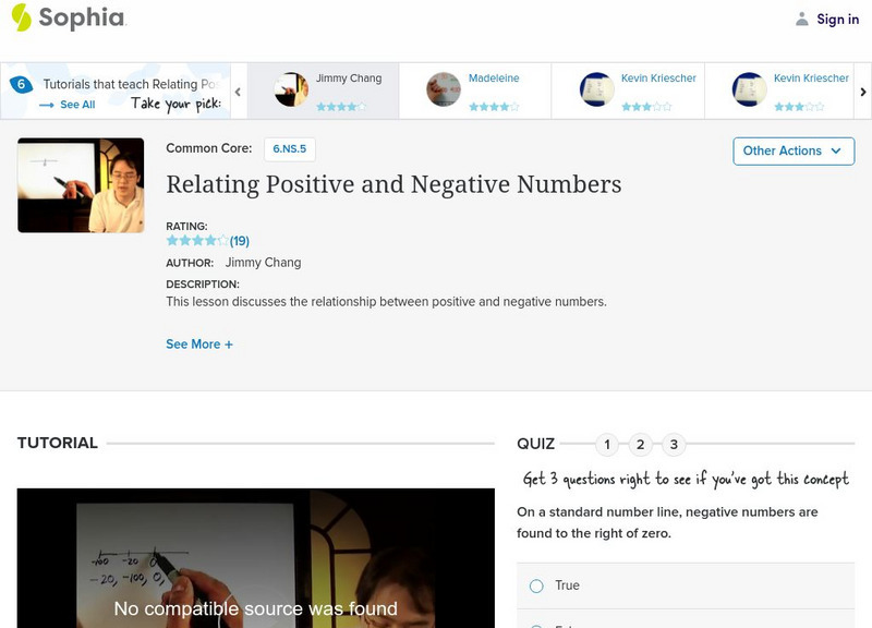 Sophia: Relating Positive and Negative Numbers: Lesson 1 Instructional Video Sophia: Relating Positive and Negative Numbers: Lesson 1 Instructional Video