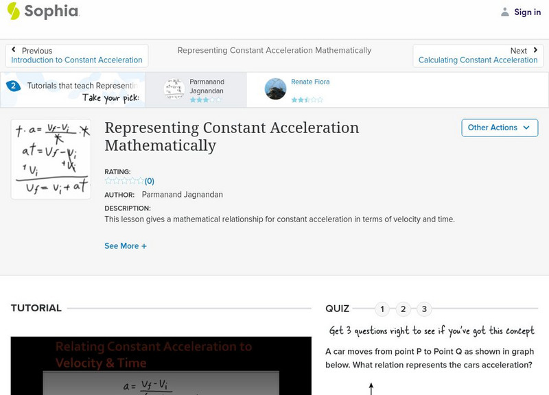 Sophia: Representing Constant Acceleration Mathematically: Lesson 1 Instructional Video Sophia: Representing Constant Acceleration Mathematically: Lesson 1 Instructional Video