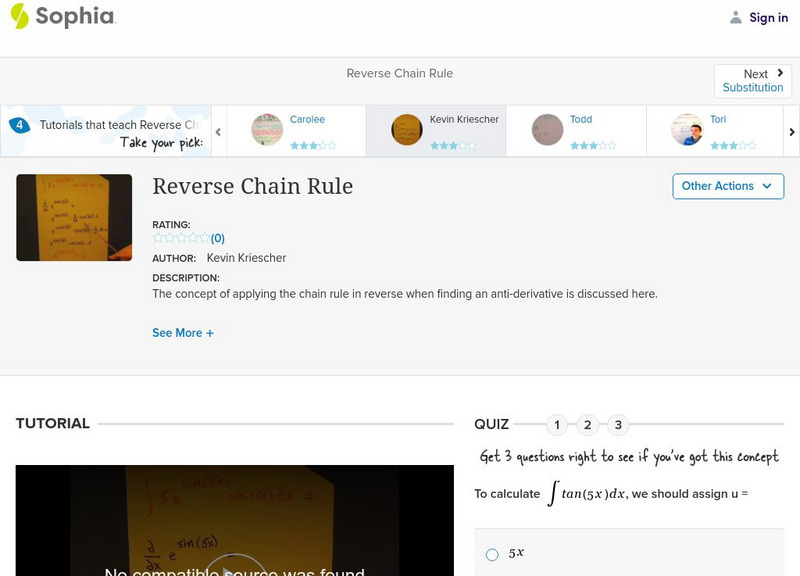 Sophia: Reverse Chain Rule: Lesson 2 Instructional Video Sophia: Reverse Chain Rule: Lesson 2 Instructional Video