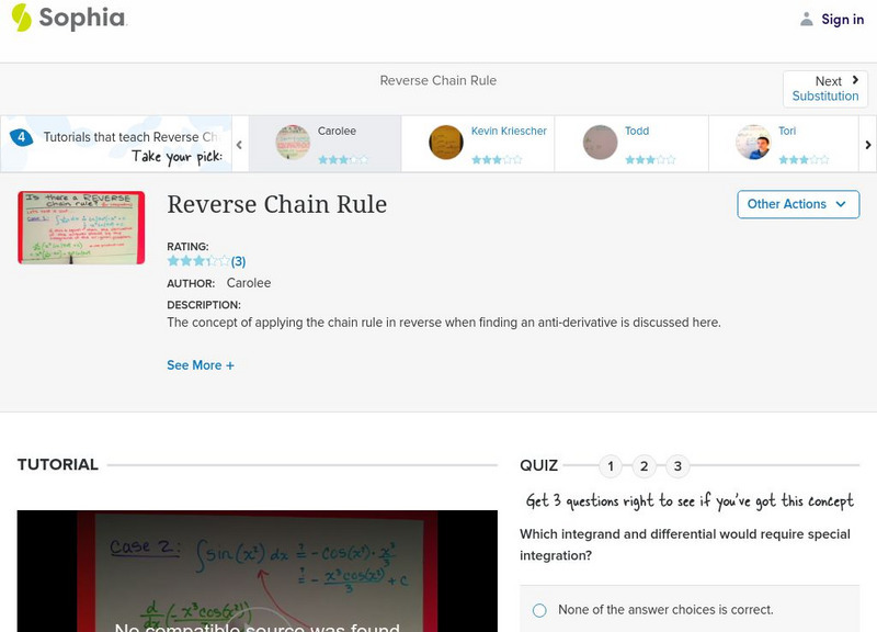 Sophia: Reverse Chain Rule: Lesson 6 Instructional Video Sophia: Reverse Chain Rule: Lesson 6 Instructional Video