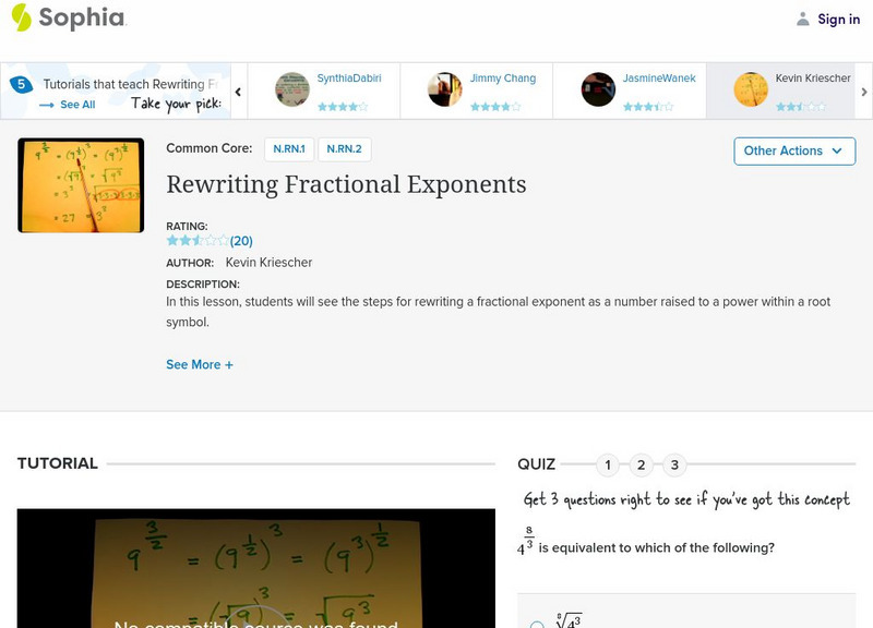 Sophia: Rewriting Fractional Exponents: Lesson 3 Instructional Video