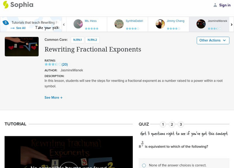 Sophia: Rewriting Fractional Exponents: Lesson 9 Instructional Video