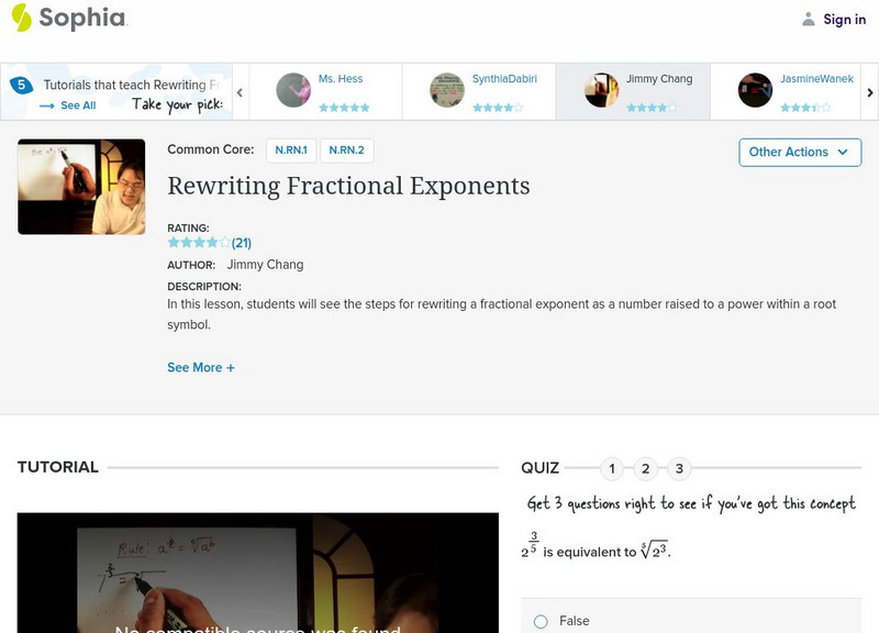 Sophia: Rewriting Fractional Exponents: Lesson 1 Instructional Video