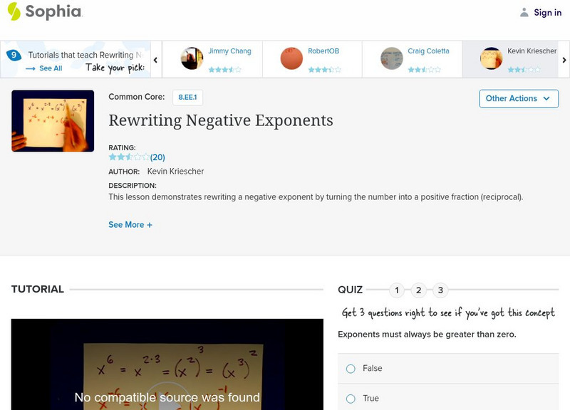 Sophia: Rewriting Negative Exponents: Lesson 3 Instructional Video Sophia: Rewriting Negative Exponents: Lesson 3 Instructional Video