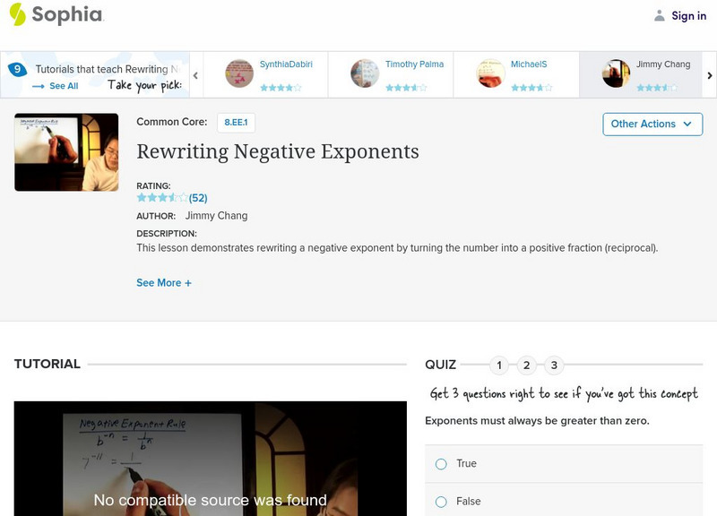Sophia: Rewriting Negative Exponents: Lesson 1 Instructional Video Sophia: Rewriting Negative Exponents: Lesson 1 Instructional Video