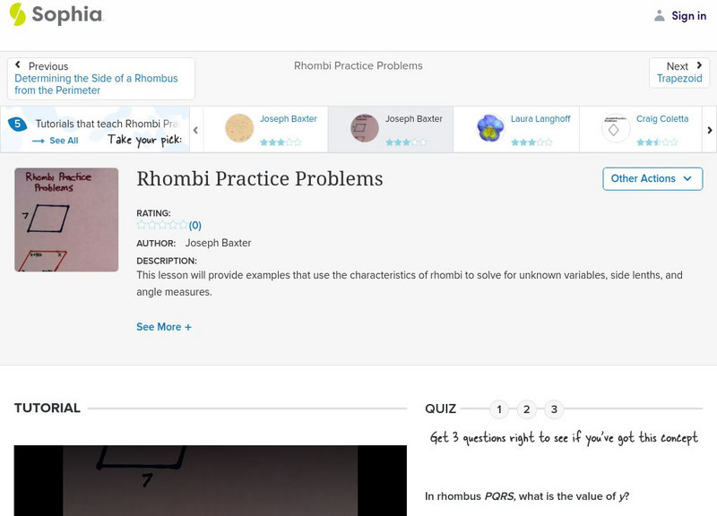 Sophia: Rhombi Practice Problems: Lesson 3 Instructional Video Sophia: Rhombi Practice Problems: Lesson 3 Instructional Video