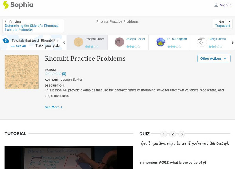 Sophia: Rhombi Practice Problems: Lesson 1 Instructional Video Sophia: Rhombi Practice Problems: Lesson 1 Instructional Video