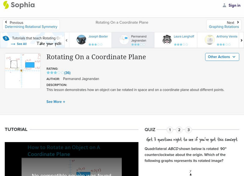 Sophia: Rotating on a Coordinate Plane: Lesson 4 Instructional Video
