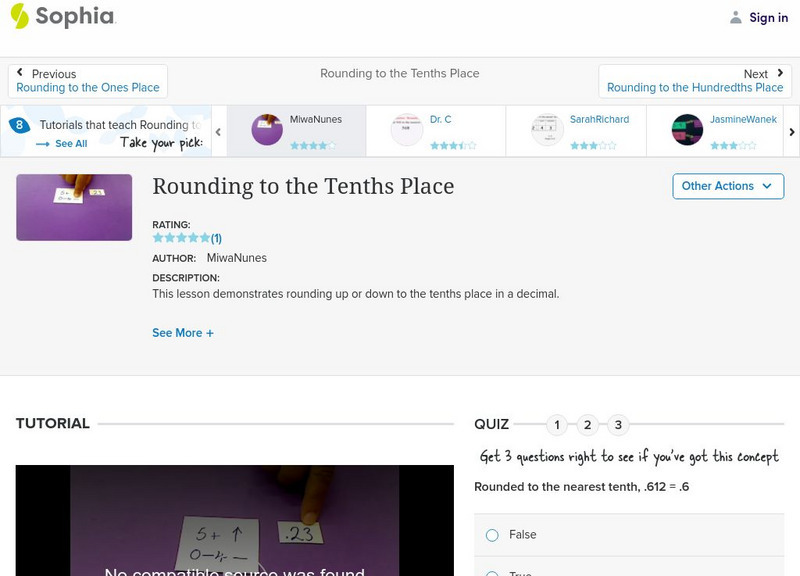 Sophia: Rounding to the Tenths Place: Lesson 5 Instructional Video Sophia: Rounding to the Tenths Place: Lesson 5 Instructional Video