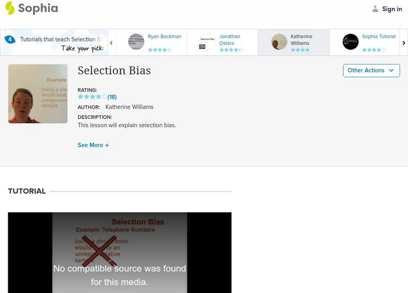 Sophia: Selection Bias: Lesson 2 Instructional Video Sophia: Selection Bias: Lesson 2 Instructional Video