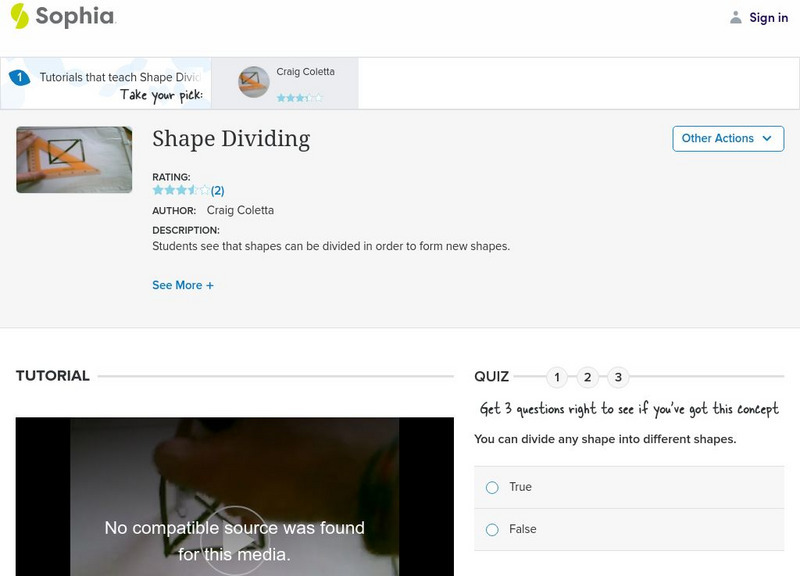 Sophia: Shape Dividing: Lesson 2 Instructional Video Sophia: Shape Dividing: Lesson 2 Instructional Video