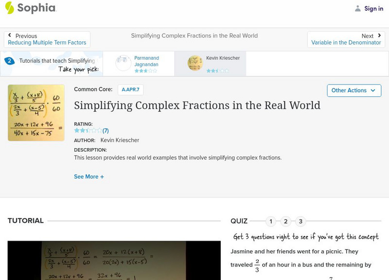 Sophia: Simplifying Complex Fractions in the Real World: Lesson 4 Instructional Video