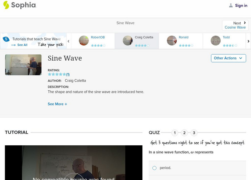 Sophia: Sine Wave: Lesson 7 Instructional Video Sophia: Sine Wave: Lesson 7 Instructional Video