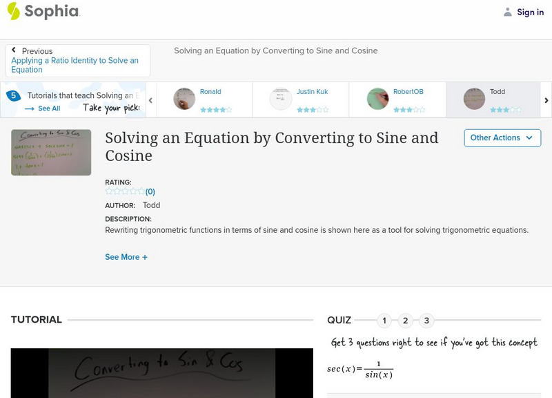 Sophia: Solving an Equation by Converting to Sine and Cosine: Lesson 6 Instructional Video