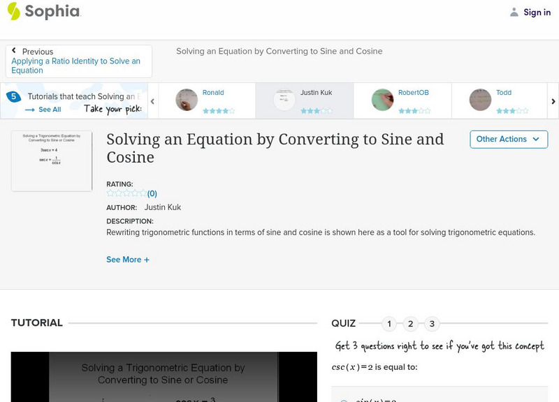 Sophia: Solving an Equation by Converting to Sine and Cosine: Lesson 1 Instructional Video
