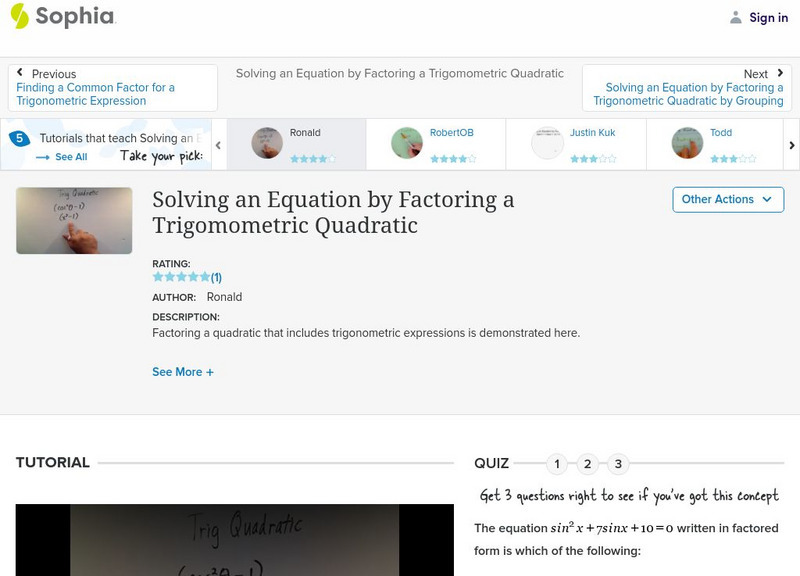 Sophia: Solving an Equation by Factoring a Trigomometric Quadratic: Lesson 2 Instructional Video