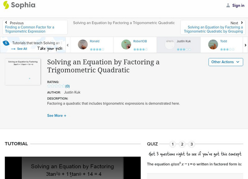 Sophia: Solving an Equation by Factoring a Trigomometric Quadratic: Lesson 1 Instructional Video