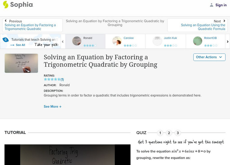 Sophia: Solving an Equation by Factoring a Trigonometric Quadratic by Grouping Instructional Video