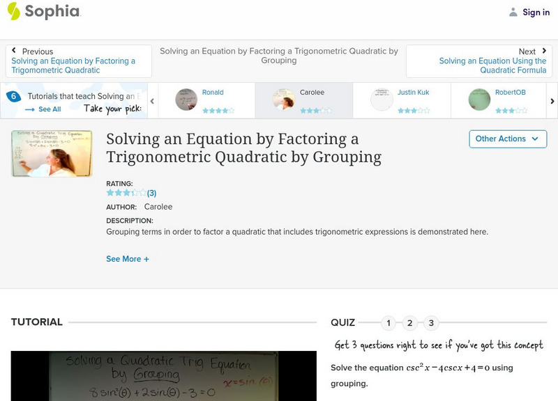 Sophia: Solving an Equation by Factoring a Trigonometric Quadratic by Grouping Instructional Video