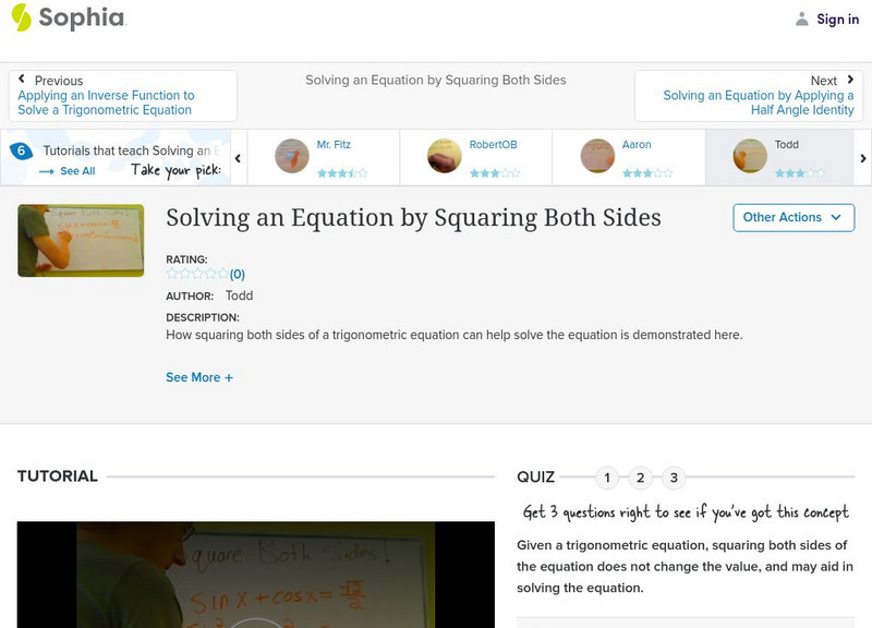 Sophia: Solving an Equation by Squaring Both Sides: Lesson 7 Instructional Video