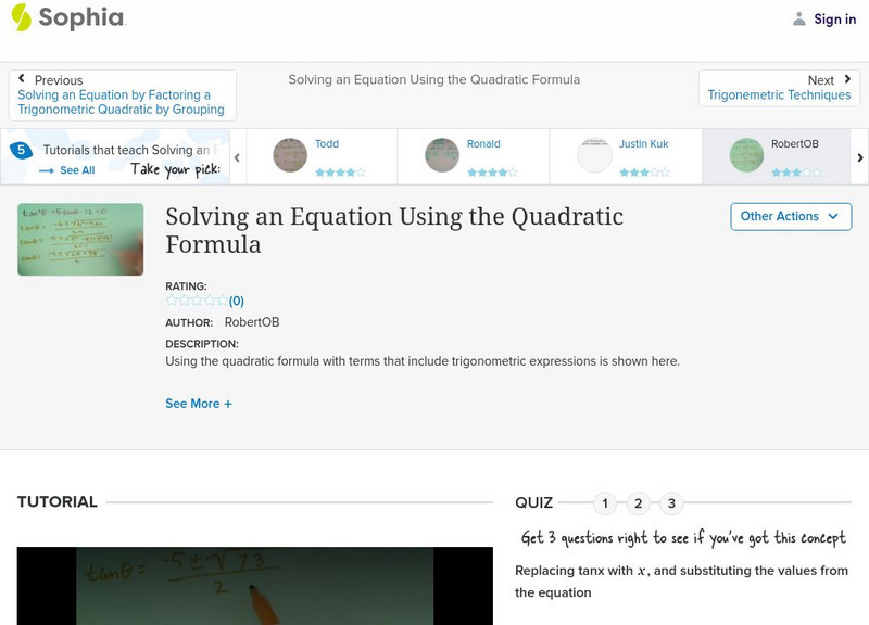 Sophia: Solving an Equation Using the Quadratic Formula: Lesson 4 Instructional Video