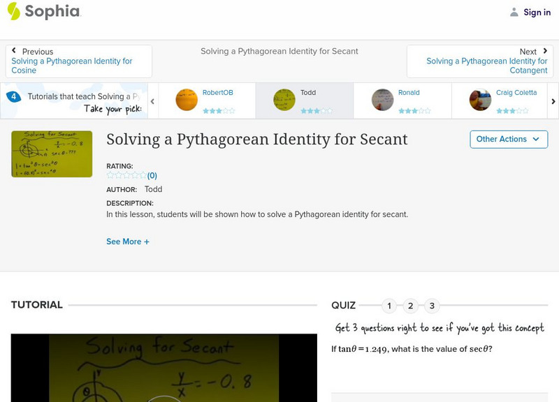 Sophia: Solving a Pythagorean Identity for Secant: Lesson 3 Instructional Video