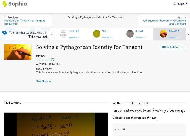 Sophia: Solving a Pythagorean Identity for Tangent: Lesson 5 Instructional Video