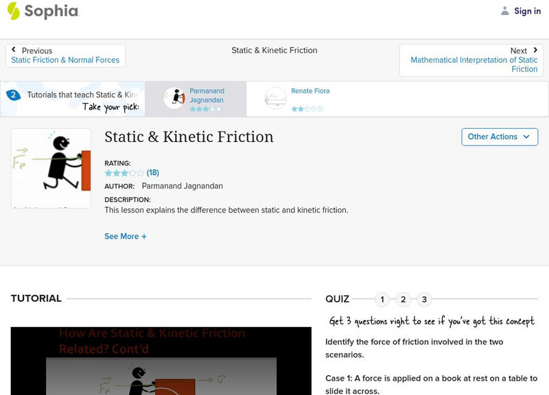 Sophia: Static & Kinetic Friction: Lesson 1 Instructional Video