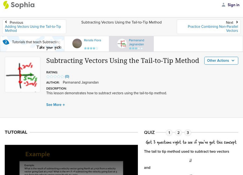 Sophia: Subtracting Vectors Using the Tail to Tip Method: Lesson 1 Instructional Video