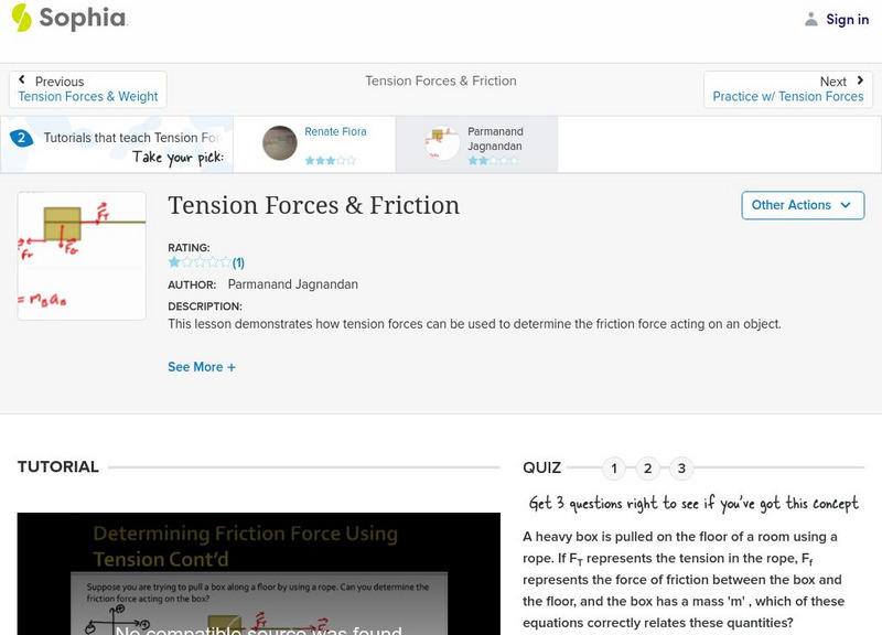 Sophia: Tension Forces & Friction: Lesson 1 Instructional Video