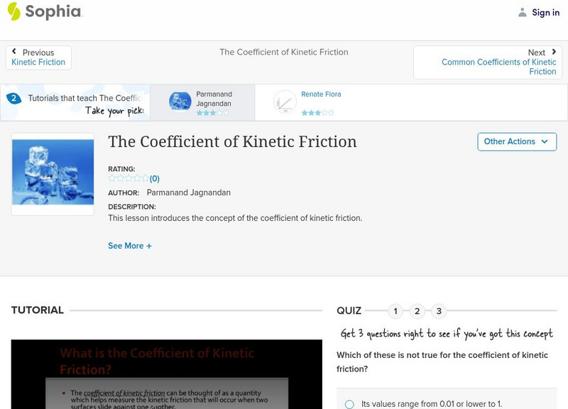 Sophia: The Coefficient of Kinetic Friction: Lesson 1 Unit Plan Sophia: The Coefficient of Kinetic Friction: Lesson 1 Unit Plan