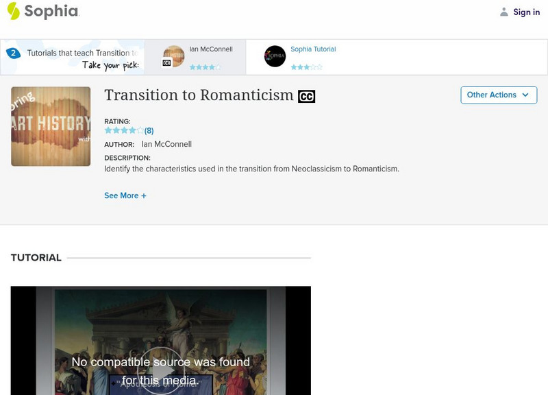 Sophia: Transition to Romanticism: Lesson 2 Instructional Video Sophia: Transition to Romanticism: Lesson 2 Instructional Video