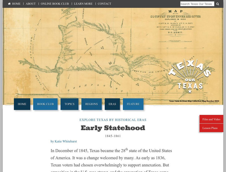 Texas Pbs: Texas Our Texas: Early Statehood 1845 1861 Article Texas Pbs: Texas Our Texas: Early Statehood 1845 1861 Article