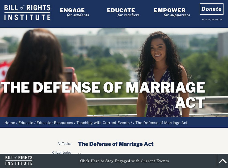 Bill of Rights Institute: The Defense of Marriage Act Lesson Plan Bill of Rights Institute: The Defense of Marriage Act Lesson Plan