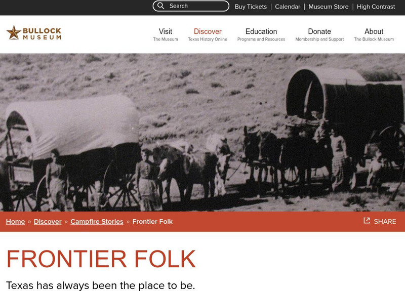 Bullock Museum: Frontier Folk Article Bullock Museum: Frontier Folk Article