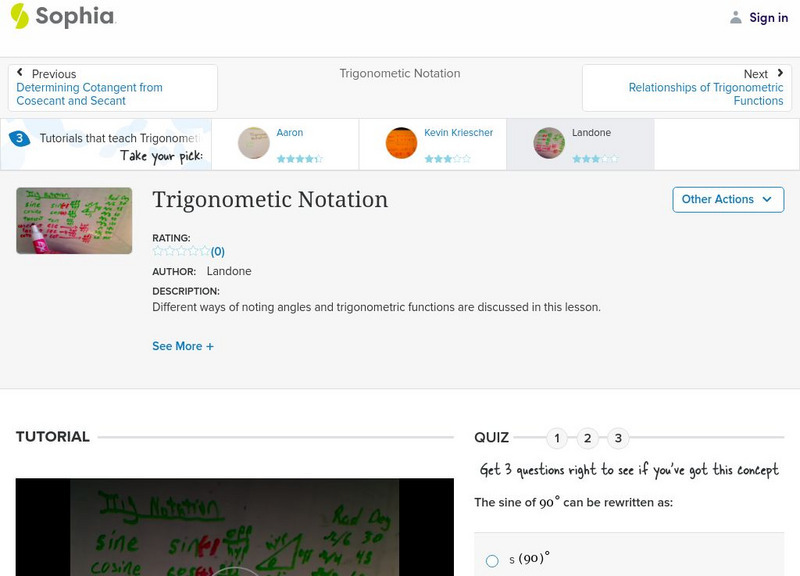 Sophia: Trigonometic Notation: Lesson 4 Instructional Video