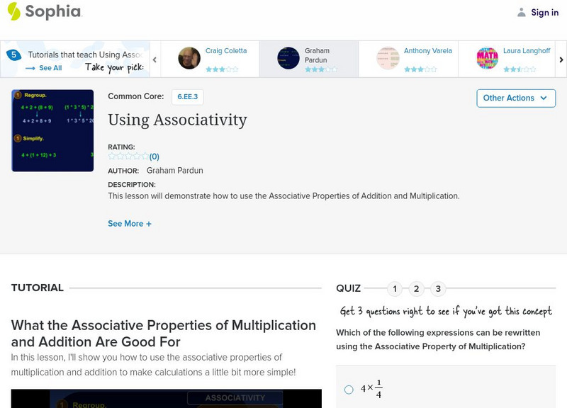 Sophia: Using Associativity: Lesson 4 Instructional Video Sophia: Using Associativity: Lesson 4 Instructional Video