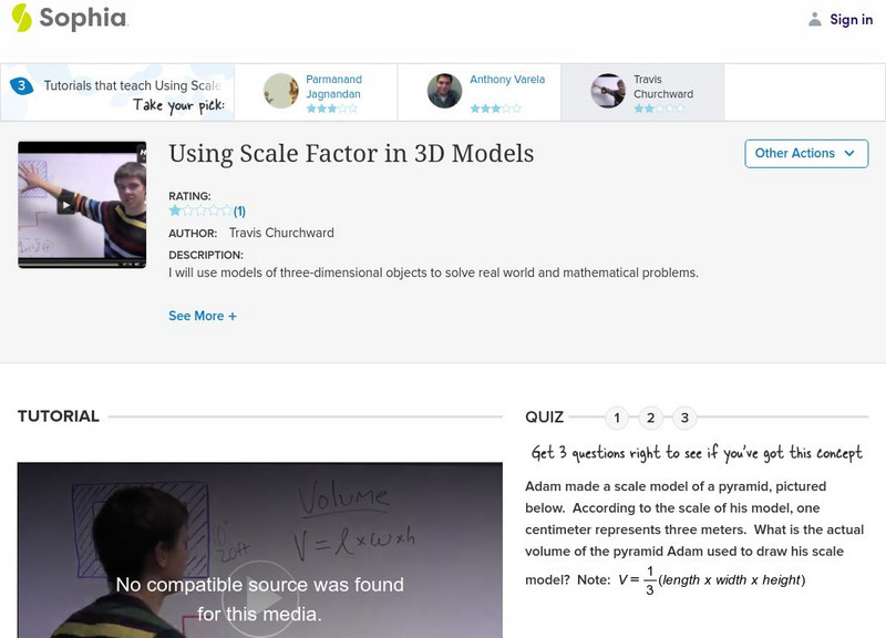 Sophia: Using Scale Factor in 3 D Models: Lesson 1 Instructional Video