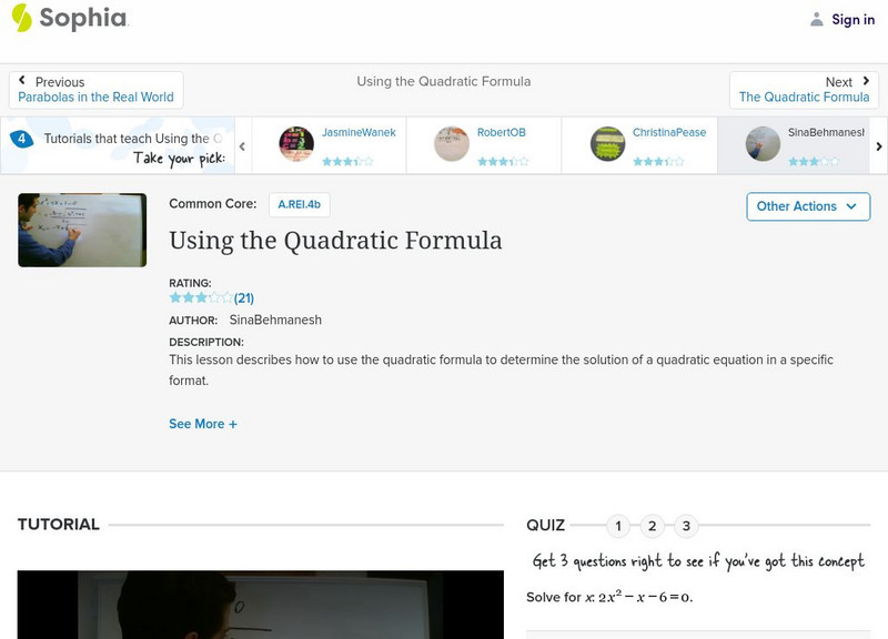 Sophia: Using the Quadratic Formula: Lesson 10 Instructional Video