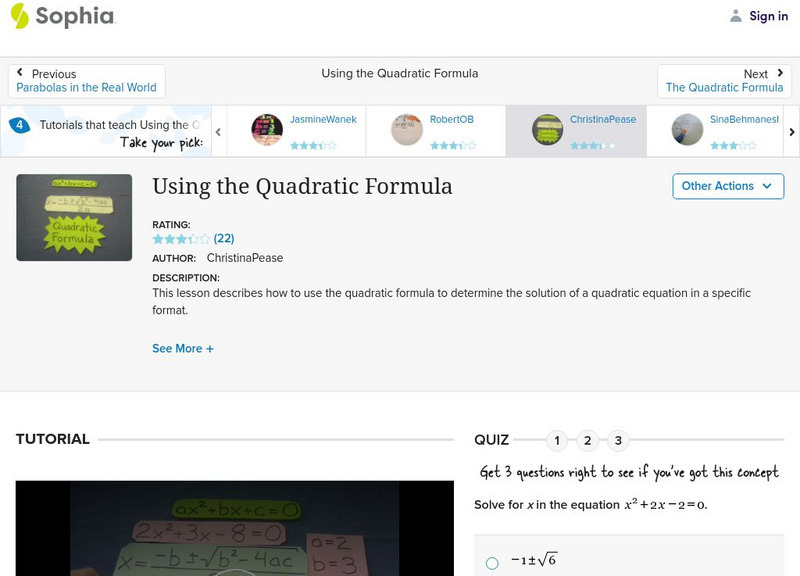 Sophia: Using the Quadratic Formula: Lesson 4 Instructional Video