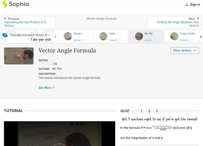 Sophia: Vector Angle Formula: Lesson 6 Instructional Video Sophia: Vector Angle Formula: Lesson 6 Instructional Video