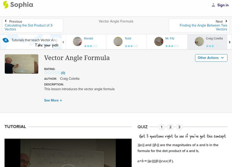 Sophia: Vector Angle Formula: Lesson 7 Instructional Video Sophia: Vector Angle Formula: Lesson 7 Instructional Video