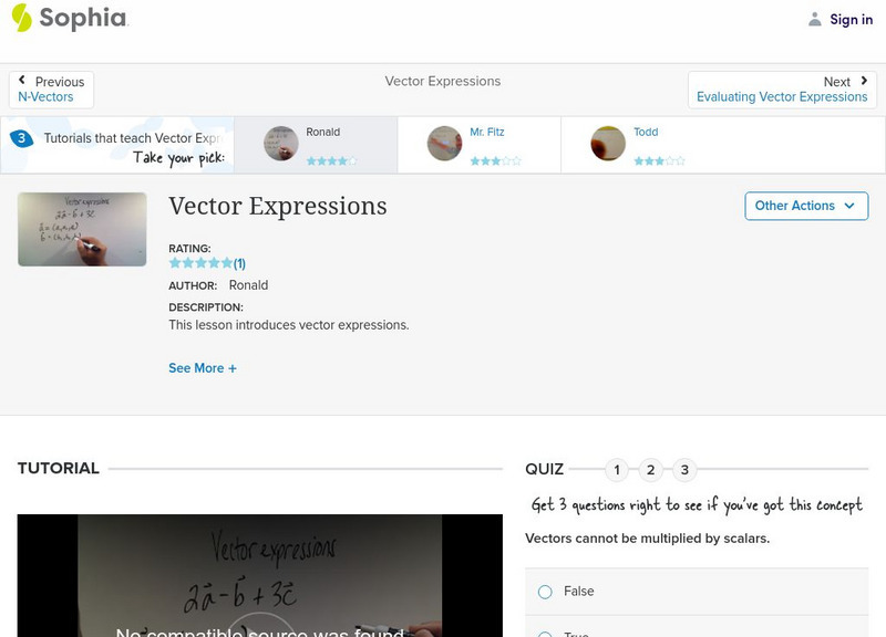 Sophia: Vector Expressions: Lesson 4 Instructional Video Sophia: Vector Expressions: Lesson 4 Instructional Video