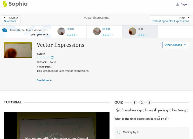 Sophia: Vector Expressions: Lesson 5 Instructional Video Sophia: Vector Expressions: Lesson 5 Instructional Video