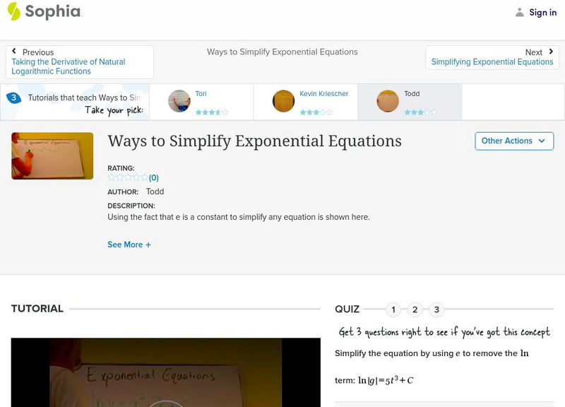 Sophia: Ways to Simplify Exponential Equations: Lesson 4 Instructional Video Sophia: Ways to Simplify Exponential Equations: Lesson 4 Instructional Video
